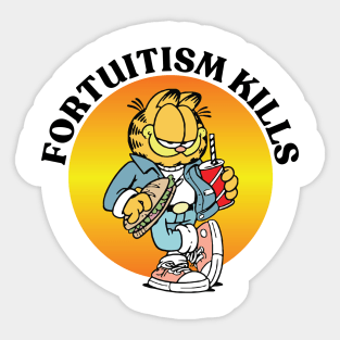 FORTUITISM KILLS Sticker